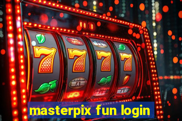 masterpix fun login